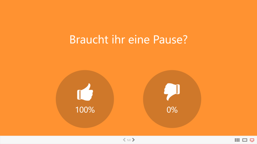 Ein Foto mit dem Text "Braucht ihr eine Pause?" drauf und drunter wird links Daumen hoch und rechts Daumen runter gezeigt